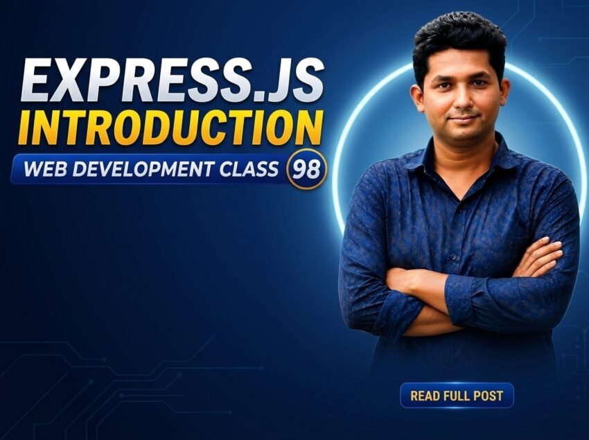 Express.js Introduction — Web Development Class 98