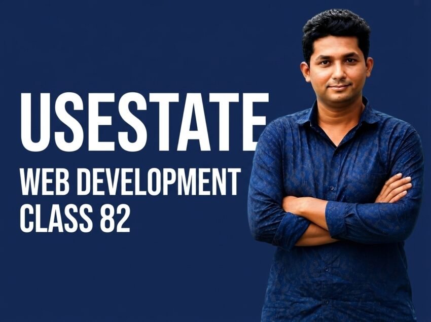 useState — Web Development Class 82